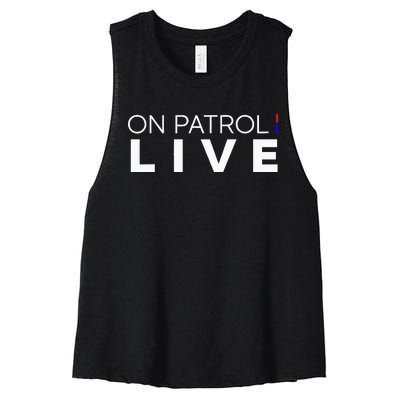 On Patrol Live Women's Racerback Cropped Tank