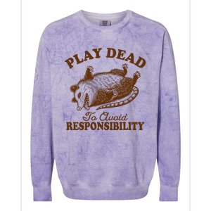 Opossum Possum Lover Play Dead To Avoid Responsibility Colorblast Crewneck Sweatshirt