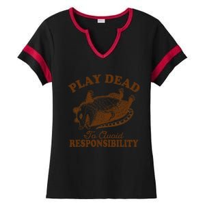 Opossum Possum Lover Play Dead To Avoid Responsibility Ladies Halftime Notch Neck Tee