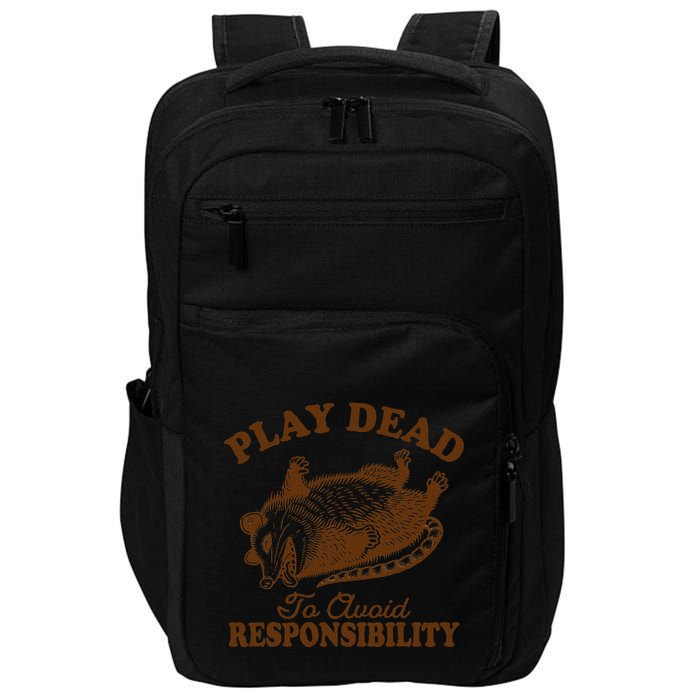 Opossum Possum Lover Play Dead To Avoid Responsibility Impact Tech Backpack