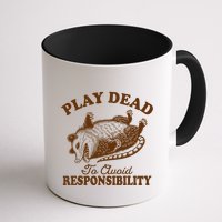 Opossum Possum Lover Play Dead To Avoid Responsibility Mug