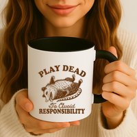 Opossum Possum Lover Play Dead To Avoid Responsibility Mug