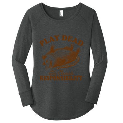 Opossum Possum Lover Play Dead To Avoid Responsibility Women's Perfect Tri Tunic Long Sleeve Shirt