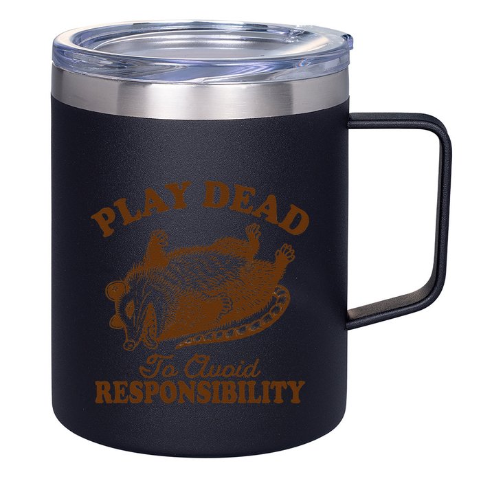 Opossum Possum Lover Play Dead To Avoid Responsibility 12oz Stainless Steel Coffee Mug