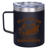Opossum Possum Lover Play Dead To Avoid Responsibility 12oz Stainless Steel Coffee Mug