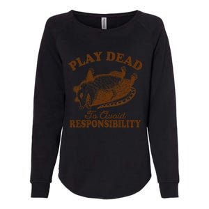 Opossum Possum Lover Play Dead To Avoid Responsibility Womens California Wash Sweatshirt