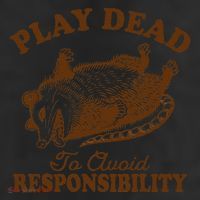 Opossum Possum Lover Play Dead To Avoid Responsibility 25L Jumbo Tote