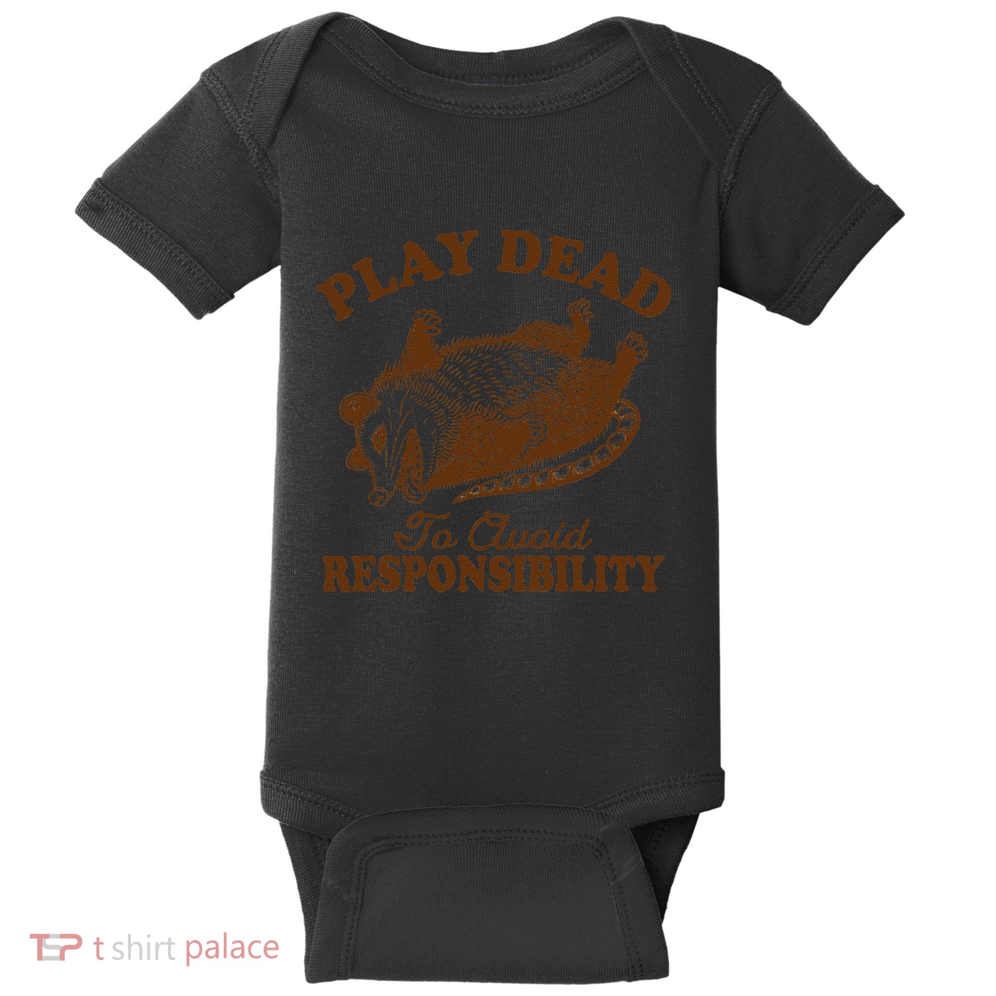 Opossum Possum Lover Play Dead To Avoid Responsibility Baby Bodysuit