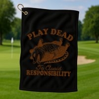 Opossum Possum Lover Play Dead To Avoid Responsibility Golf Towel