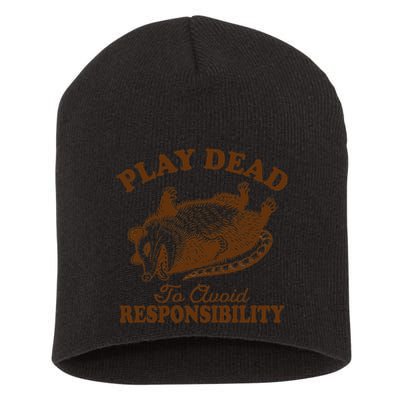 Opossum Possum Lover Play Dead To Avoid Responsibility Short Acrylic Beanie