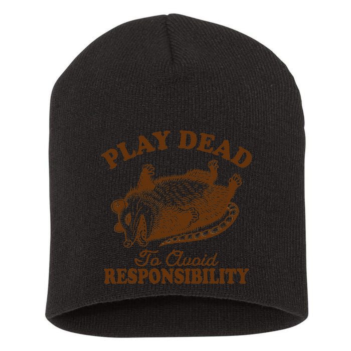 Opossum Possum Lover Play Dead To Avoid Responsibility Short Acrylic Beanie