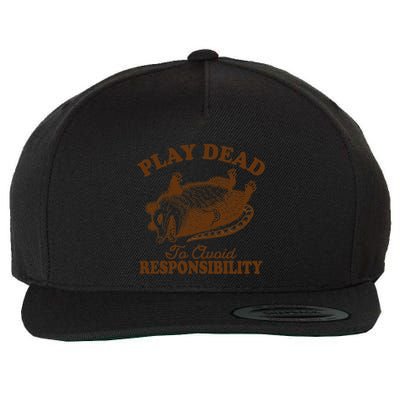 Opossum Possum Lover Play Dead To Avoid Responsibility Wool Snapback Cap