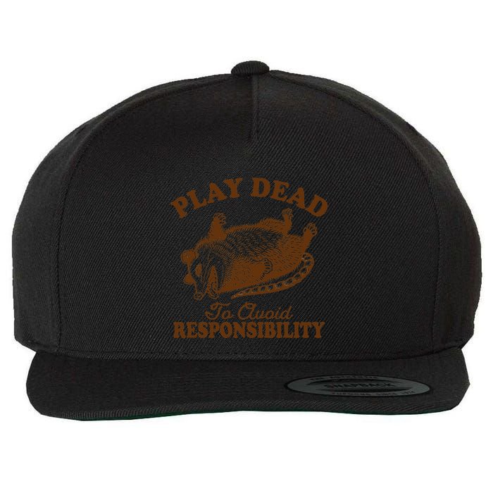 Opossum Possum Lover Play Dead To Avoid Responsibility Wool Snapback Cap