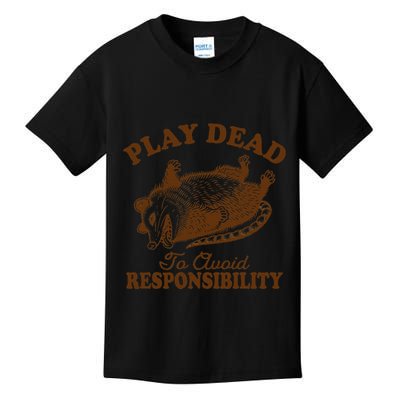 Opossum Possum Lover Play Dead To Avoid Responsibility Kids T-Shirt