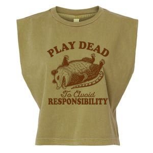 Opossum Possum Lover Play Dead To Avoid Responsibility Garment-Dyed Women's Muscle Tee