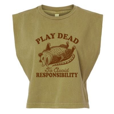 Opossum Possum Lover Play Dead To Avoid Responsibility Garment-Dyed Women's Muscle Tee