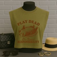 Opossum Possum Lover Play Dead To Avoid Responsibility Garment-Dyed Women's Muscle Tee