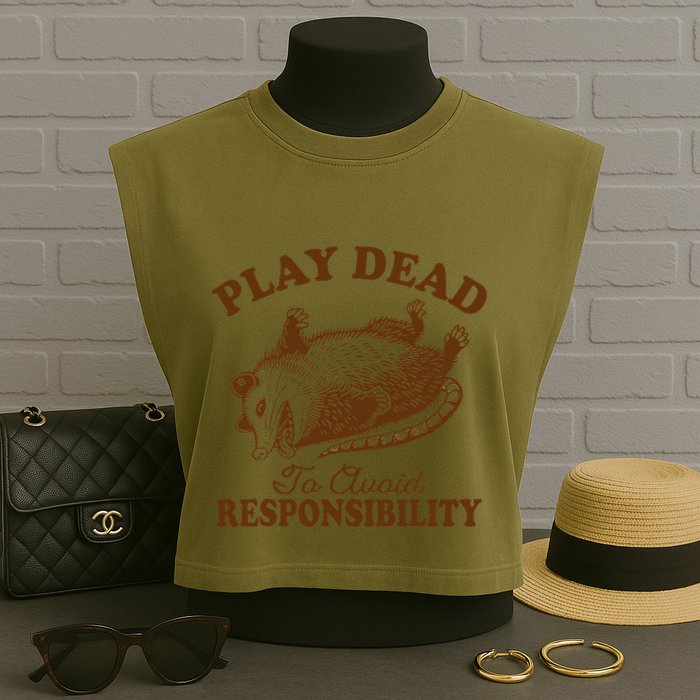 Opossum Possum Lover Play Dead To Avoid Responsibility Garment-Dyed Women's Muscle Tee
