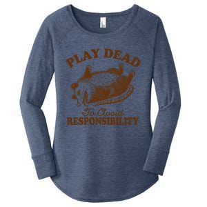 Opossum Possum Lover Play Dead To Avoid Responsibility Women's Perfect Tri Tunic Long Sleeve Shirt