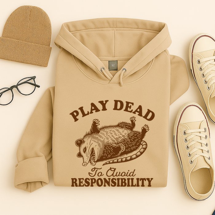 Opossum Possum Lover Play Dead To Avoid Responsibility Hoodie