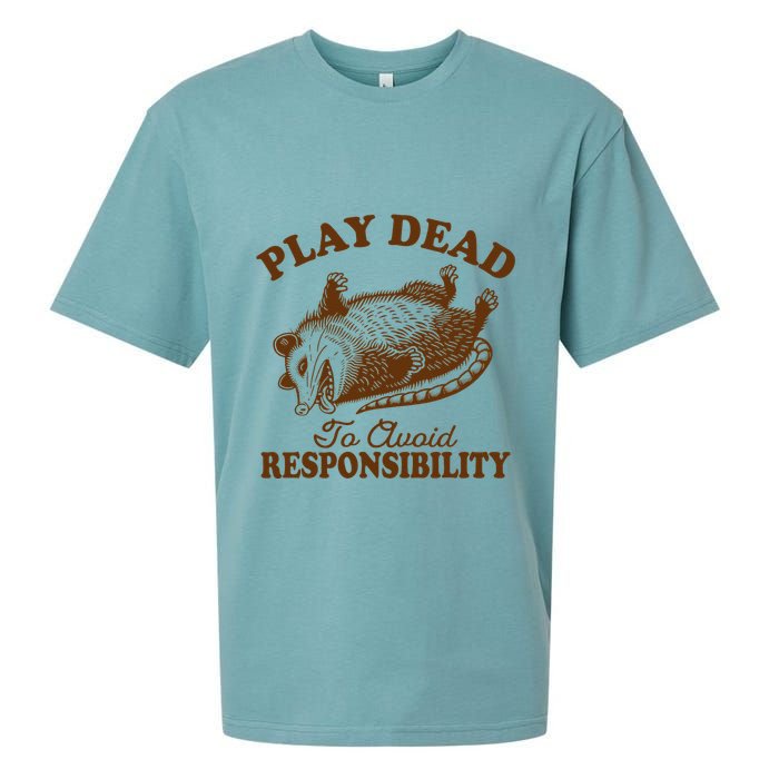 Opossum Possum Lover Play Dead To Avoid Responsibility Sueded Cloud Jersey T-Shirt