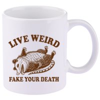Opossum Possum Lover Live Weird Fake Your Death 11oz C Handle Ceramic Mug
