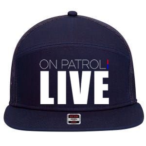 On Patrol Live Cop 7 Panel Mesh Trucker Snapback Hat