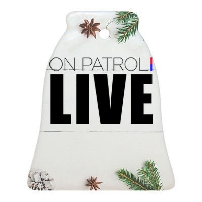 On Patrol Live Cop Ceramic Bell Ornament