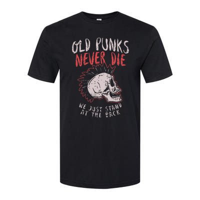 Old Punks Never Die Rock Music Gift Softstyle CVC T-Shirt