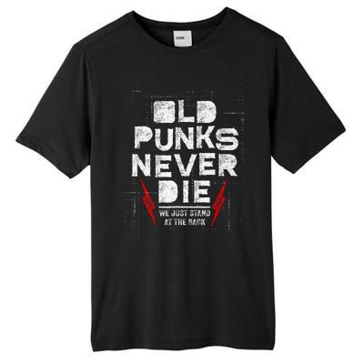 Old Punks Never Die We Stand In The Back For Punk Rock Fans Tall Fusion ChromaSoft Performance T-Shirt