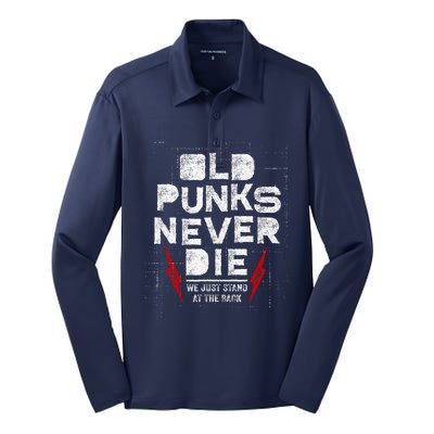 Old Punks Never Die We Stand In The Back For Punk Rock Fans Silk Touch Performance Long Sleeve Polo