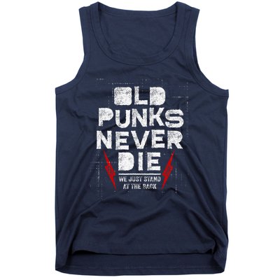 Old Punks Never Die We Stand In The Back For Punk Rock Fans Tank Top