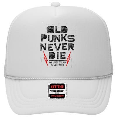 Old Punks Never Die Punk We Stand in the Back Rock High Crown Mesh Back Trucker Hat