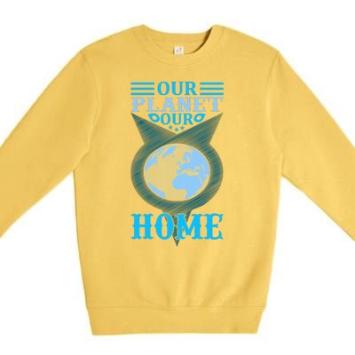 Our Planet Our Home Premium Crewneck Sweatshirt