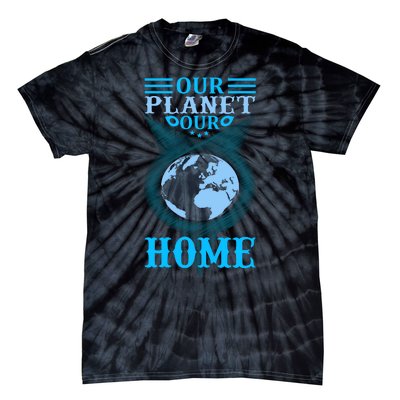 Our Planet Our Home Tie-Dye T-Shirt