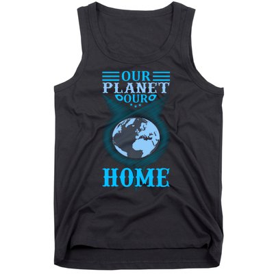 Our Planet Our Home Tank Top