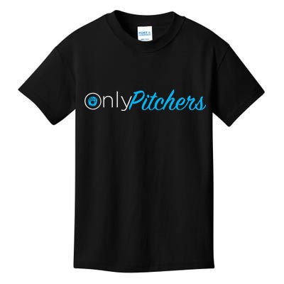 Only Pitchers Kids T-Shirt