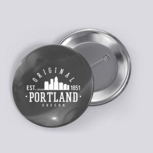 Original Portland Oregon Est 1851 Skyline Button