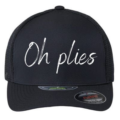 Oh Plies Flexfit Unipanel Trucker Cap