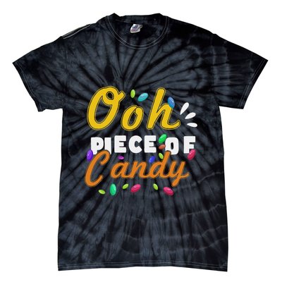 Oh Piece Of Candy Meme Funny Tie-Dye T-Shirt