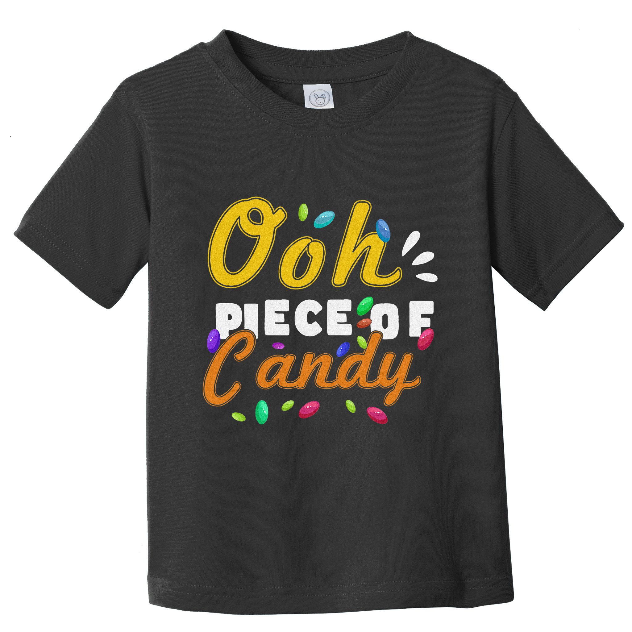 Oh Piece Of Candy Meme Funny Toddler T-Shirt