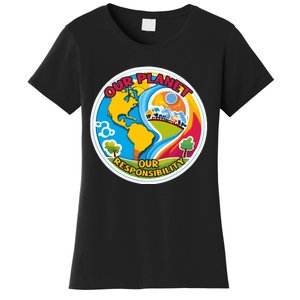 Our Planet Our Responsibility Climate Change Graphic Women's T-Shirt