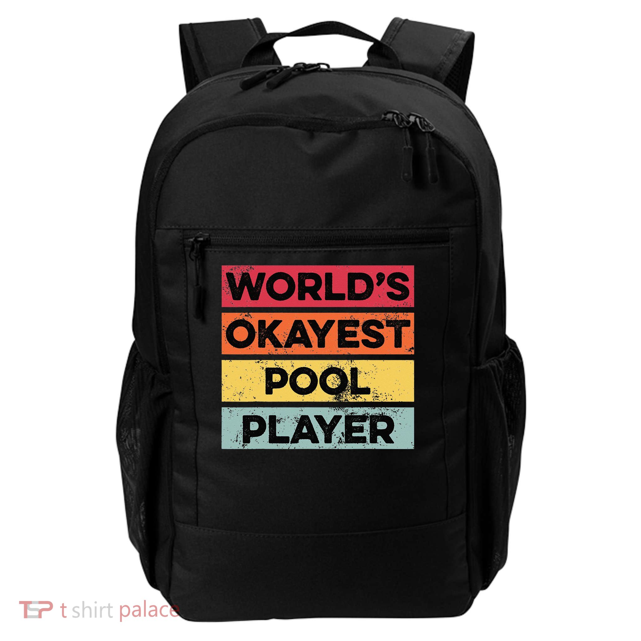 Okayest Pool Player Funny Pool Billiards Dad Daily Commute Backpack
