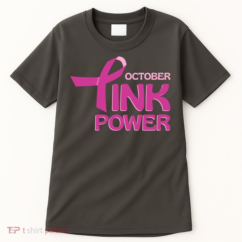 October Pink Power Breast Cancer Tall T-Shirt