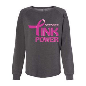 October Pink Power Breast Cancer Womens California Wash Sweatshirt