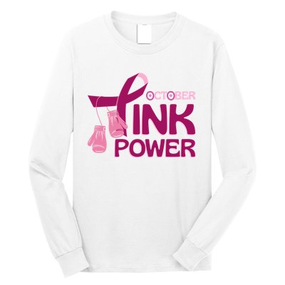 October Pink Power Breast Cancer Long Sleeve Shirt