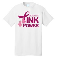 October Pink Power Breast Cancer Tall T-Shirt