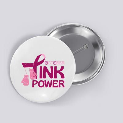 October Pink Power Breast Cancer Button