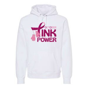 October Pink Power Breast Cancer Premium Hoodie