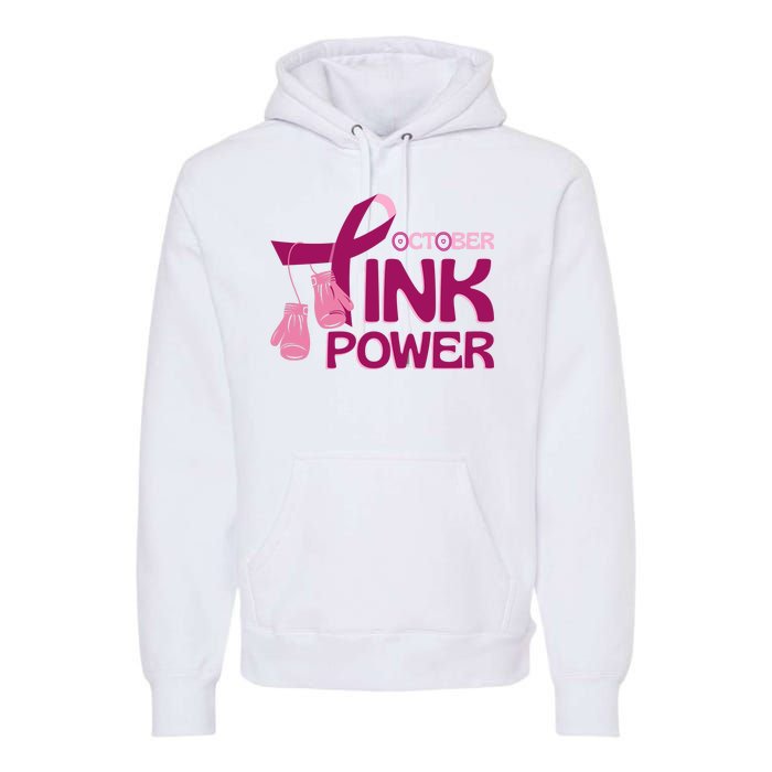 October Pink Power Breast Cancer Premium Hoodie